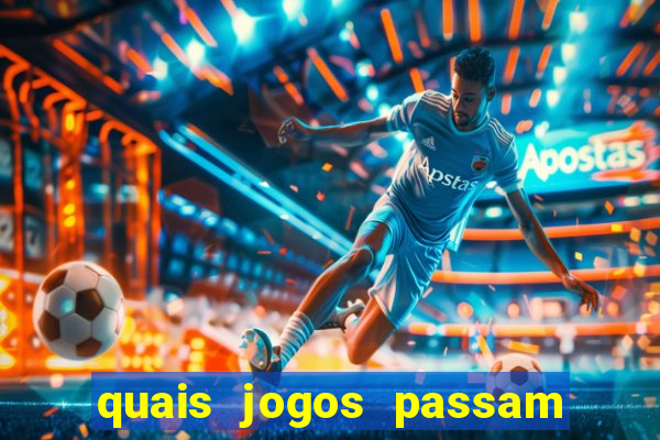 quais jogos passam no premiere